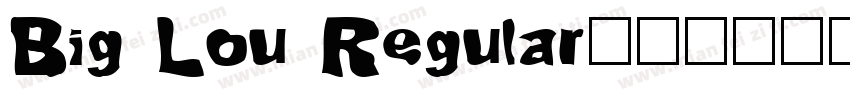Big Lou Regular字体转换